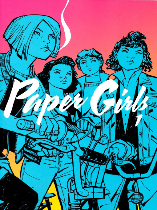 Title details for Paper Girls 1 by Brian K. Vaughan - Wait list